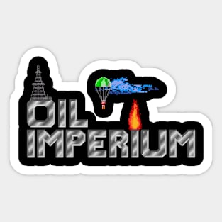 Oil Imperium Sticker